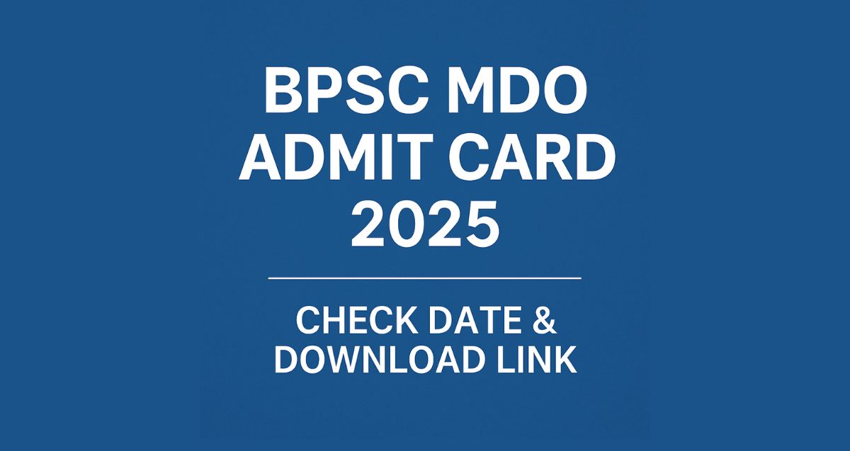 BPSC MDO Admit Card 2025