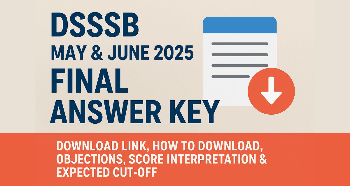 DSSSB May & June 2025 Exam Answer Key