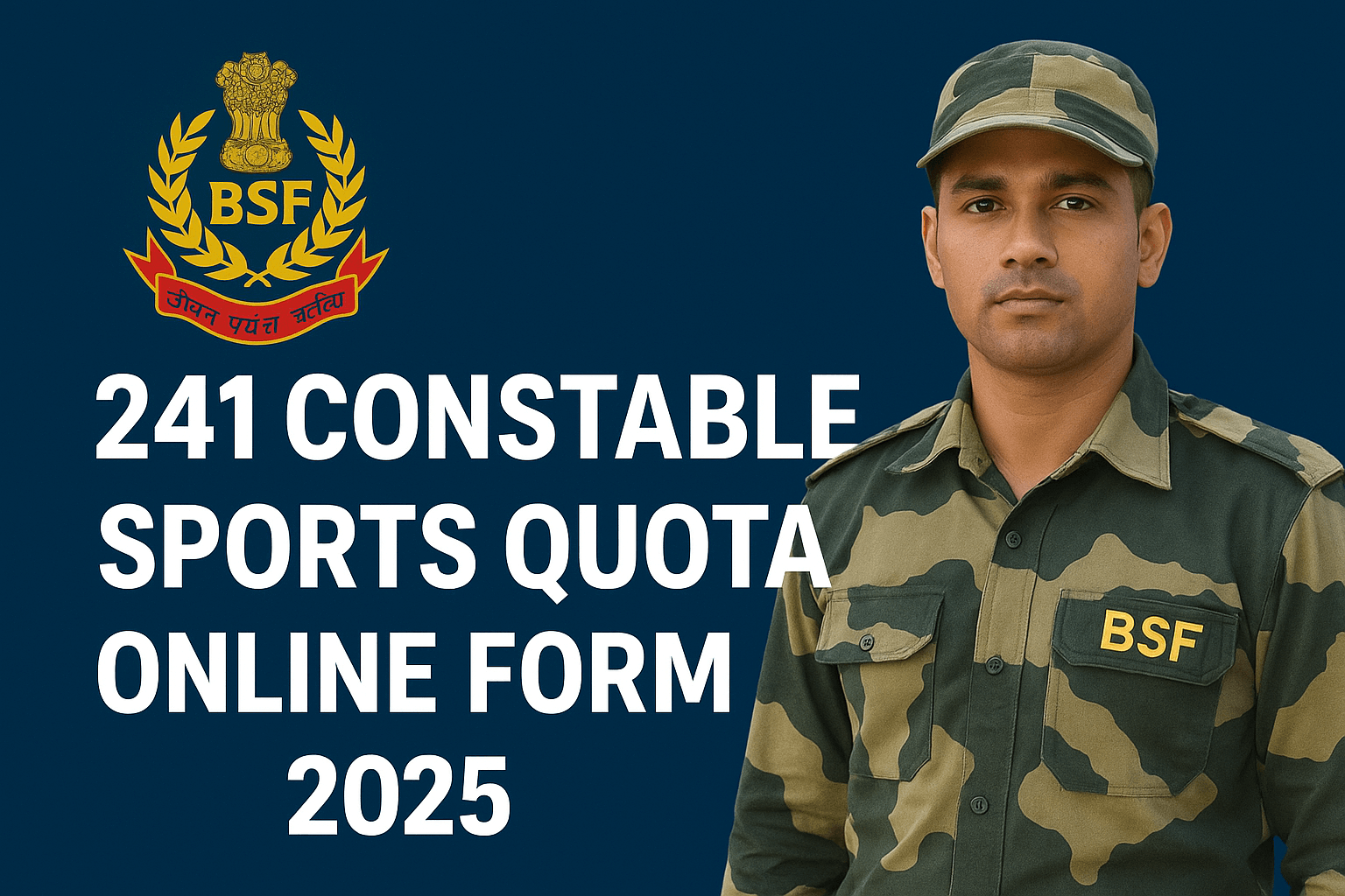 BSF 241 Constable Sports Quota Online Form 2025