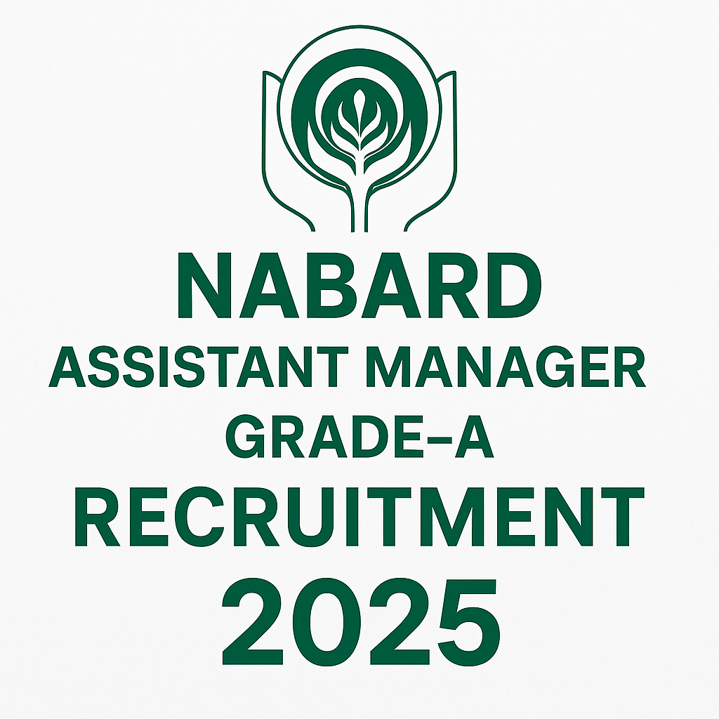 NABARD Assistant Manager Grade-A Recruitment 2025