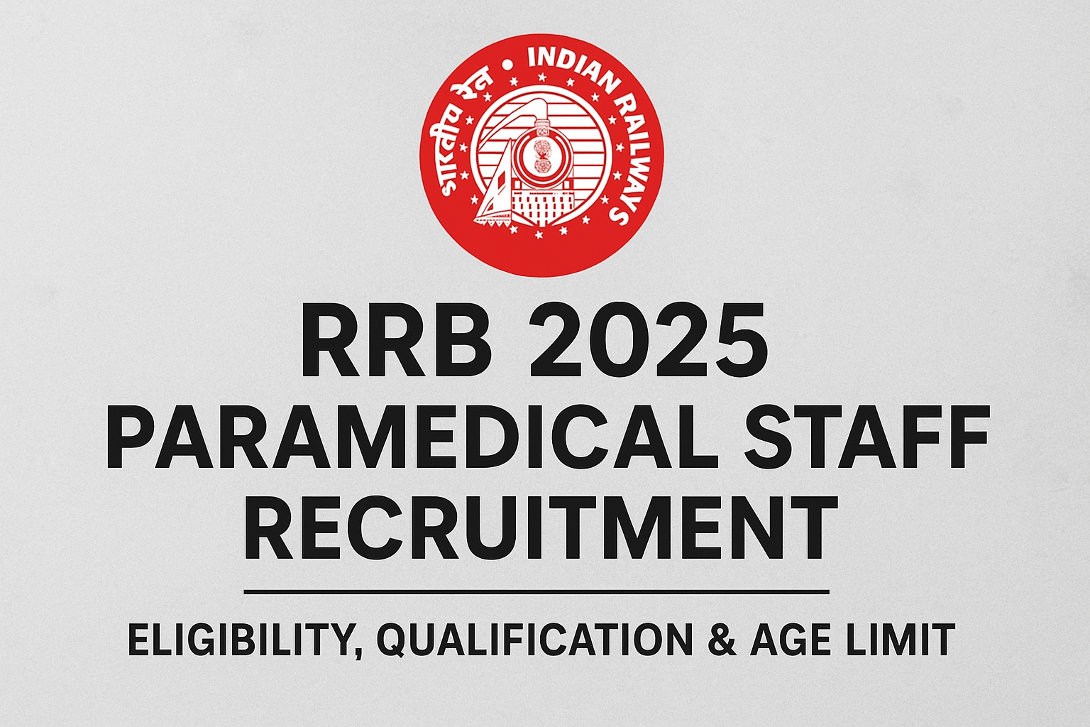 RRB 2025 Paramedical Staff Recruitment